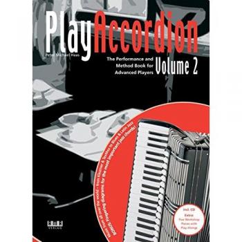 Play Accordion. Vol. 2 - The Performance and Method Book for Advanced Players. Music from all over the world - from Klezmer & TexMex to Blues & Latin ... iagrams for the most important jazz chords!