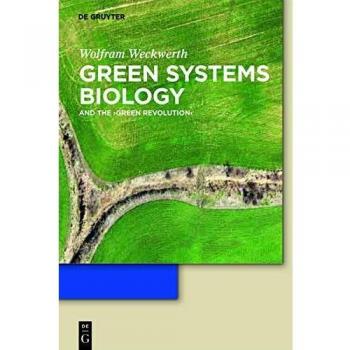 Green Systems Biology: From Genomes to Ecosystems
