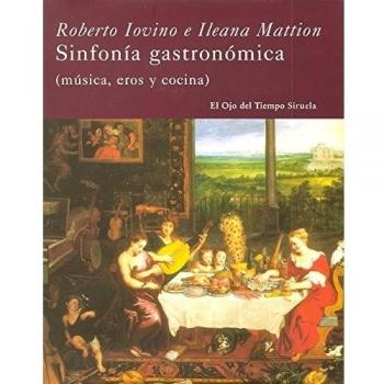 Sinfonía gastronómica: - Iovinio, Roberto; Mattion, Ileana