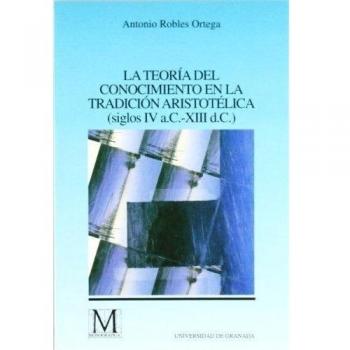 La teoría del conocimiento en la tradición aristotélica