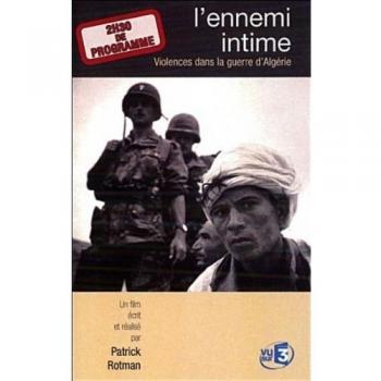 L'Ennemi intime - Violences dans la guerre d'Algérie [Francia] [DVD]
