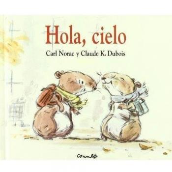 HOLA CIELO - cartoné -: Bonjour, mon petit caur