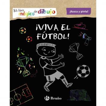 Mi libro mágico de dibujo. ¡Viva el fútbol! - Varios Autores