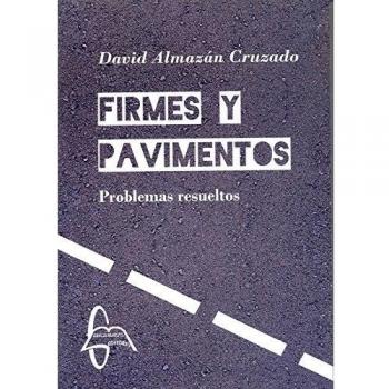 Firmes y Pavimentos: Problemas resueltos
