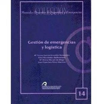 Gestión de emergencias y logí­stica