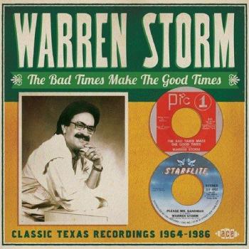 The Bad Times Make The Good Times ~ Classic Texas Recordings 1964-1986