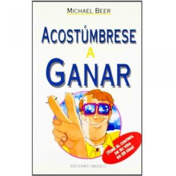 Acostúmbrese a ganar