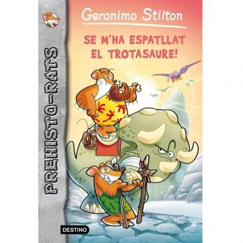 Se M'Ha Espatllat El Trotasaure - Geronimo Stilton
