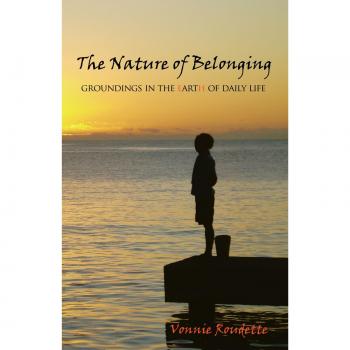 La Naturaleza de Pertenecer: Conexiones en la Tierra de la Vida Diaria (Libro de bolsillo)