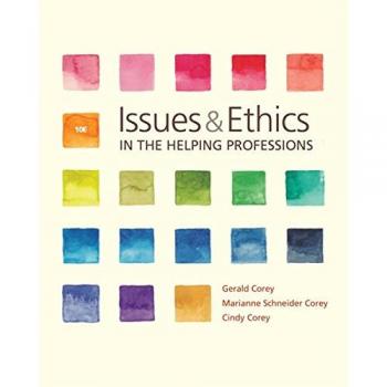 Issues and Ethics in the Helping Professions