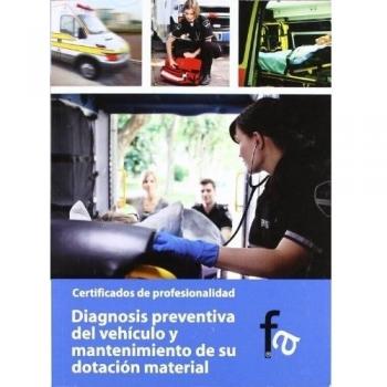 DIAGNOSIS PREVENTIVA DEL VEHÍCULO Y MANTENIMIENTO DE SU DOTA