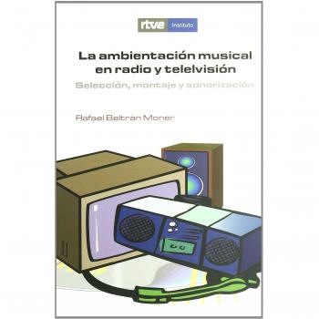 AMBIENTACION MUSICAL EN RADIO Y TELEVISION