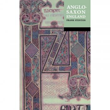 Anglo-Saxon England: Reissue with a new cover