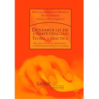 Desarrollo De Competencias: Balance, proyecto profesional y aprendizaje basado en el trabajo: 127