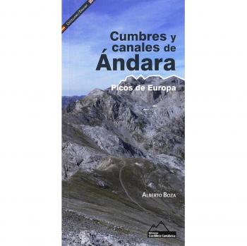 CUMBRES Y CANALES DE ÁNDARA. PICOS DE EUROPA - Alberto Boza