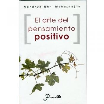 El arte del pensamiento positivo / The Art of Positive Thinking