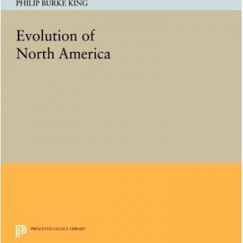 Princeton Legacy Library: The Evolution of North America