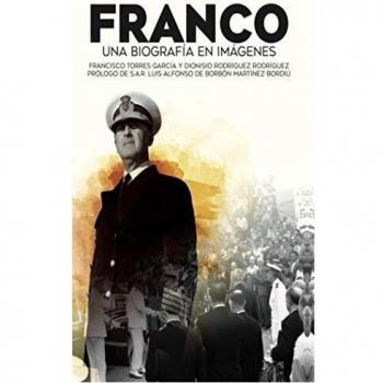 Franco Una biografía en imágenes: APUNTES PARA UN RETRATO PERSONAL