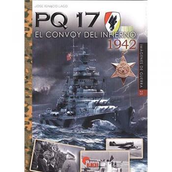PQ 17. El convoy del infierno