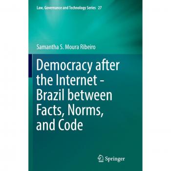 Democracy after the Internet - Brazil between Facts, Norms, and Code: 27