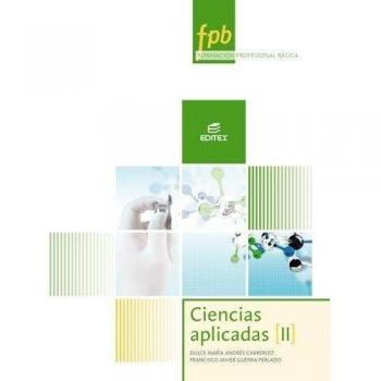 Ciencias aplicadas II - Andrés Cabrerizo, Dulce María; Guerra Perlado, Francisco Javier