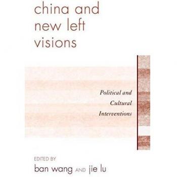 China and New Left Visions: Political and Cultural Interventions - Vitalsource Edition