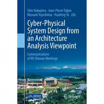 Cyber-Physical System Design from an Architecture Analysis Viewpoint: Communications of NII Shonan Meetings