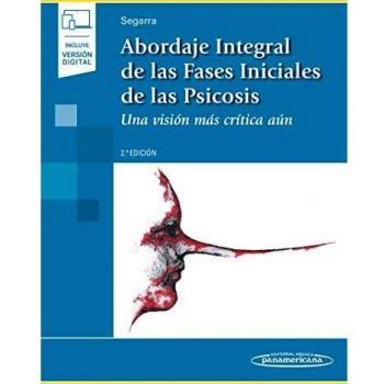 Abordaje integral de las fases iniciales de las ps: Una visión más crítica aún