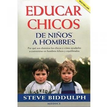 EDUCAR CHICOS. DE NIÑOS A HOMBRES.