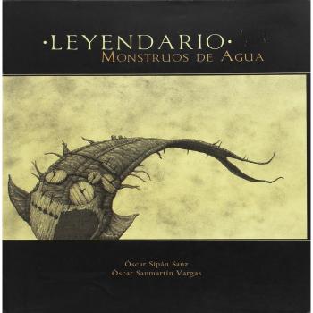 LEYENDARIO MONSTRUOS DEL AGUA - SIPAN SANZ, OSCAR; SANMARTIN VARGAS, OSCAR