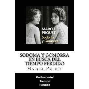 Sodoma y Gomorra - En Busca del Tiempo >Perdido
