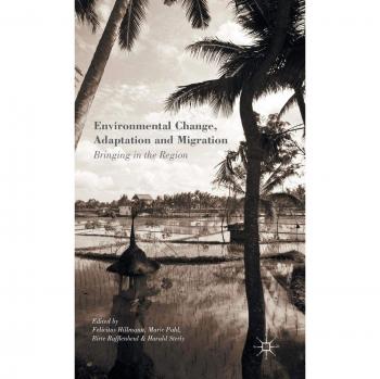 Environmental Change, Adaptation and Migration: Bringing in the Region