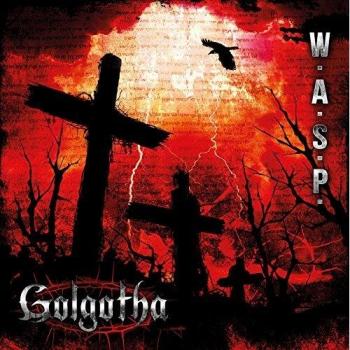 W.A.S.P. Golgotha Black Vinyl LP