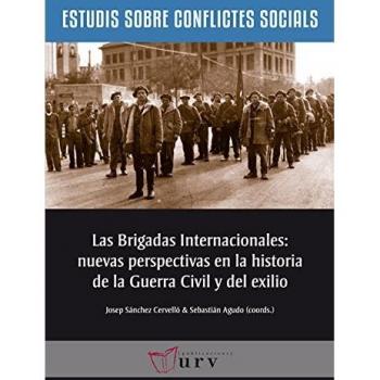Las Brigadas Internacionales: nuevas perspectivas en la historia de la Guerra Civil y del exilio: 1