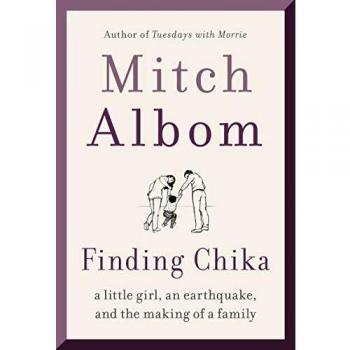 Finding Chika: A Little Girl, an Earthquake, and the Making of a Family - Mitch Albom - English Paperback Edition