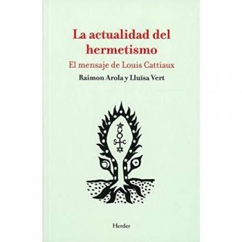 ACTUALIDAD DEL HERMETISMO,LA