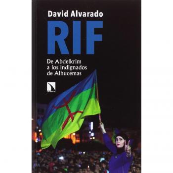 Rif: DE ABDELKRIM A LOS INDIGNADOS DE ALHUCEMAS