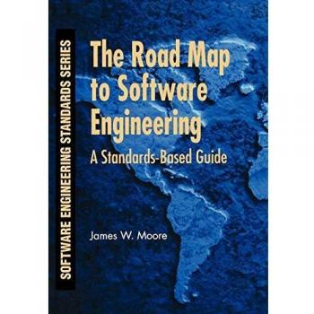 Guía Estándar de Ingeniería de Software: Mapa Road para la Ingeniería de Software (Tapa Blanda)
