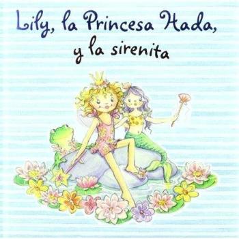 Lily, la Princesa Hada, y la sirenita