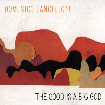 Good Is A Big God - Vinyl Record