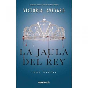 La jaula del rey - Victoria Aveyard