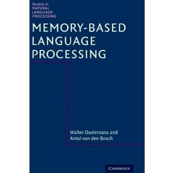 Procesamiento del Lenguaje Basado en Memoria (Estudios en Procesamiento de Lenguaje Natural) - Daelemans, Walter: Edición en Tapa Blanda