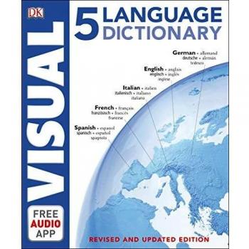 Diccionario Visual de 5 Idiomas: Más de 6,500 términos ilustrados en inglés, francés, alemán, español e italiano