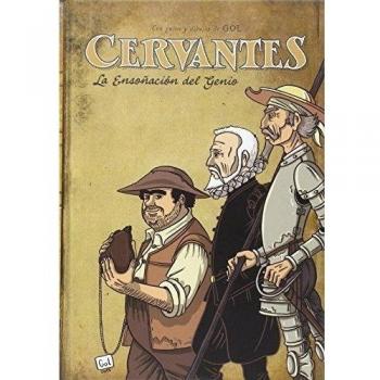 Cervantes: La ensoñación del genio