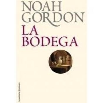 Bodega,La - Biblioteca Noah Gordo - Noah Gordon