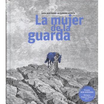 Mujer de la guarda, La - Bertrand, Sara/acosta, Alejandra