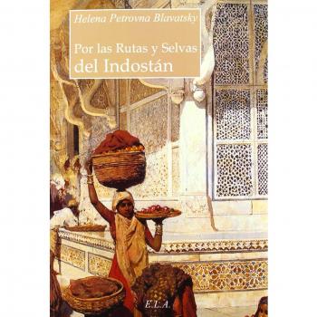 Por Las Rutas Y Selvas Del Indostán