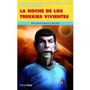 La noche de los trekkies vivientes