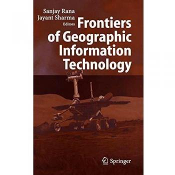 Geographic Information Technology Advances: Springer-Verlag New York Edition