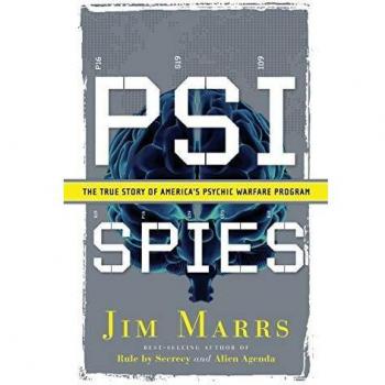 PSI Spies: The True Story of America's Psychic Warfare Program